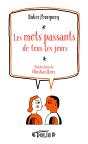 Les Mots Passants De Tous Les Jours - Preview