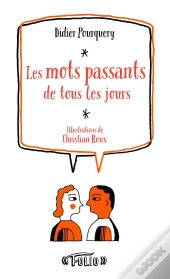 Les Mots Passants De Tous Les Jours