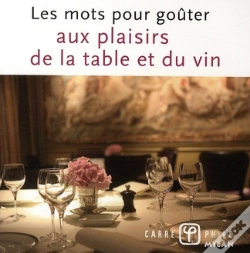 Capa do artigo Les Mots Pour Goûter Au Plaisir De La Table Et Du Vin