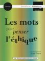 Les Mots Pour Penser L'Éthique - Preview