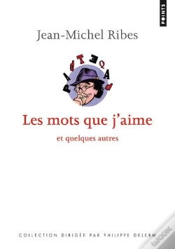 Capa do artigo Les Mots Que J'Aime Et Quelques Autres