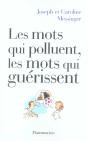 Les Mots Qui Polluent, Les Mots Qui Guerissent - Preview