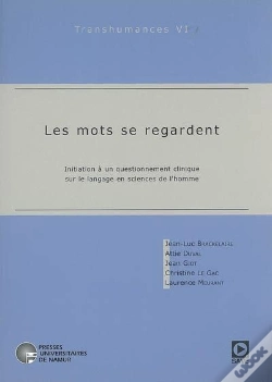 Capa do artigo Les Mots Se Regardent ; Initiation À Un Questionnement Clinique Sur Le Langage En Sciences De L'Homme