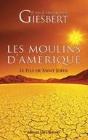 Les Moulins D'Amérique - Preview