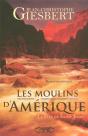 Les Moulins D'Amérique T.1 ; Le Fils De Saint John - Preview