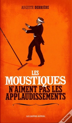 Capa do artigo Les Moustiques N'Aiment Pas Les Applaudissements