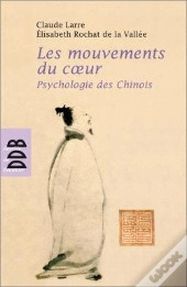 Les Mouvements Du Coeur, Psychologie Des Chinois