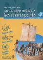 Les Moyens De Transport Aux Temps Anciens - Preview