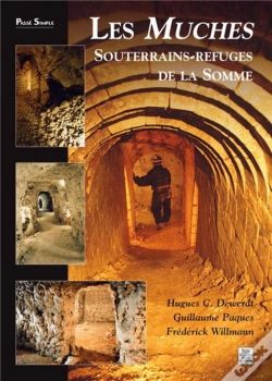 Capa do artigo Les Muches ; Souterrains-Refuges De La Somme