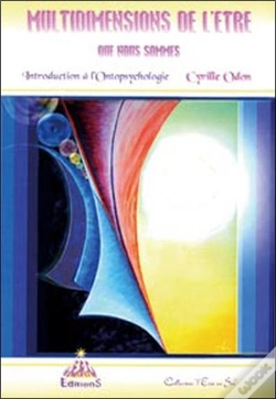 Capa do artigo Les Multidimensions De L'Être Que Nous Sommes ; Introduction À L'Ontopsychologie