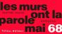 Les Murs Ont La Parole Mai 68 ; Journal Mural Sorbonne - Preview