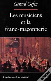 Les Musiciens Et La Franc-Maçonnerie