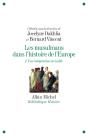 Les Musulmans Dans L'Histoire De L'Europe Tome 1 ; Une Intégration Invisible - Preview
