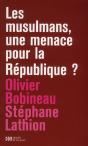 Les Musulmans Une Menace Pour La République ? - Preview