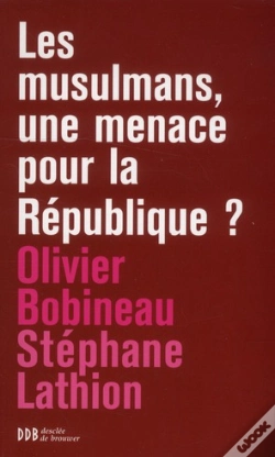 Capa do artigo Les Musulmans Une Menace Pour La République ?