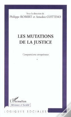 Capa do artigo Les Mutations De La Justice ; Comparaisons Europeennes