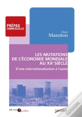 Les Mutations De L'Économie Mondiale Au Xx Siècle