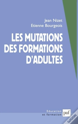 Capa do artigo Les Mutations Des Formations D'Adultes