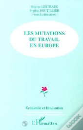 Les Mutations Du Travail En Europe