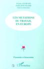 Les Mutations Du Travail En Europe - Preview