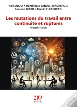 Capa do artigo Les Mutations Du Travail Entre Continuité Et Ruptures : Regards Croisés
