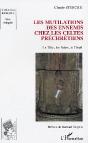 Les Mutilations Des Ennemis Chez Les Celtes Prechretiens ; La Tete, Les Seins, Le Graal - Preview