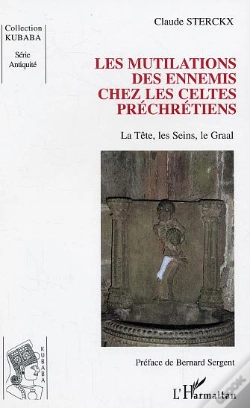 Capa do artigo Les Mutilations Des Ennemis Chez Les Celtes Prechretiens ; La Tete, Les Seins, Le Graal