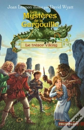 Les Mystère De La Gargouille ; Le Trésor Viking