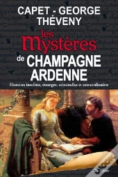 Les Mystères De Champagne-Ardenne