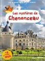 Les Mystères De Chenonceau Le Val De Loire - Preview