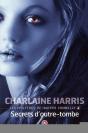 Les Mysteres De Harper Connelly - 4 - Secrets D'Outre-Tombe - Preview
