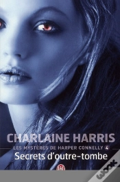 Capa do artigo Les Mysteres De Harper Connelly - 4 - Secrets D