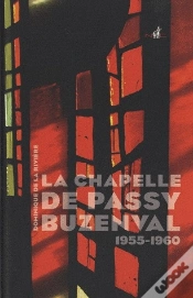 Capa do artigo Les Mysteres De La Modernite, La Chapelle De Passy-Buzenval