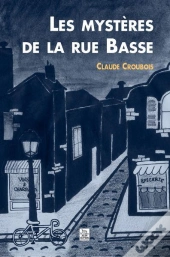 Les Mysteres De La Rue Basse