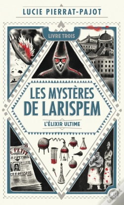 Capa do artigo Les Mystères De Larispem Tome 3 : L'Élixir Ultime