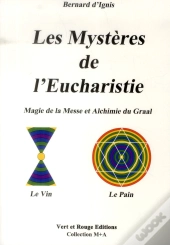 Les Mysteres De L'Eucharistie