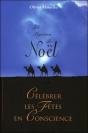 Les Mysteres De Noel - Celebrer Les Fetes En Conscience - Preview