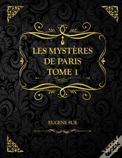 Capa do artigo Les Mysteres De Paris Tome 1