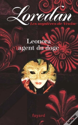 Capa do artigo Les Mystères De Venise T.1 ; Leonora, Agent Du Doge