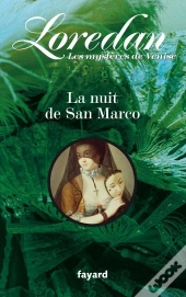 Les Mystères De Venise T.2 ; La Nuit De San Marco