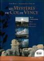 Les Mystères Du Col De Vence ; 30 Ans D'Investigations - Preview