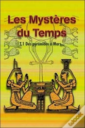 Capa do artigo Les Mysteres Du Temps ; Des Pyramides A Mars T.1