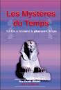 Les Mystères Du Temps T.2 ; On A Retrouvé Le Pharaon Cheops - Preview