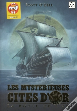 Capa do artigo Les Mysterieuses Cites D Or: La Route De L Or