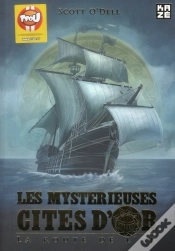 Capa do artigo Les Mysterieuses Cites D Or: La Route De L Or
