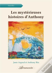 Les Mysterieuses Histoires D Anthony