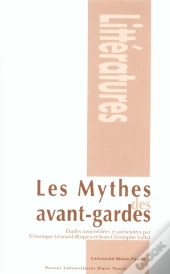 Les Mythes Des Avant-Gardes