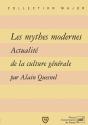 Les Mythes Modernes ; Actualité De La Culture Générale - Preview