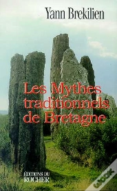 Les Mythes Traditionnels De Bretagne