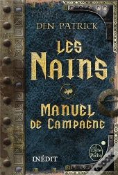 Les Nains ; Manuel De Campagne